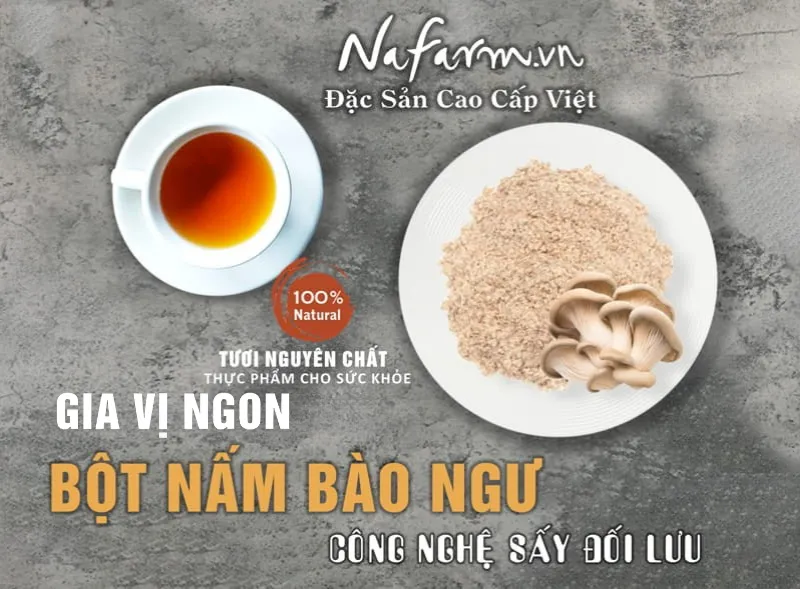 bot-nam-bao-ngu-say-thang-hoa-abalone-mushroom-powder-dac-san-nong-san-cao-cap-dac-san-nafarm-l-hotline-093-8828-553 bot-nam-bao-ngu-say-thang-hoa-abalone-mushroom-powder-dac-san-nong-san-cao-cap-dac-san-nafarm-l-hotline-093-8828-553